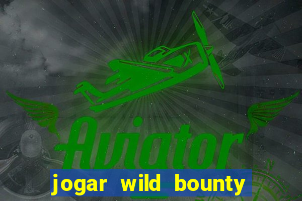 jogar wild bounty showdown demo